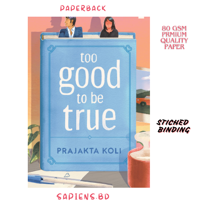 Picture of Too Good To Be True by Prajakta koli