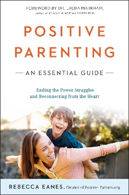 Picture of Positive Parenting An Essential Guide by Rebecca Eanes (Paperback)