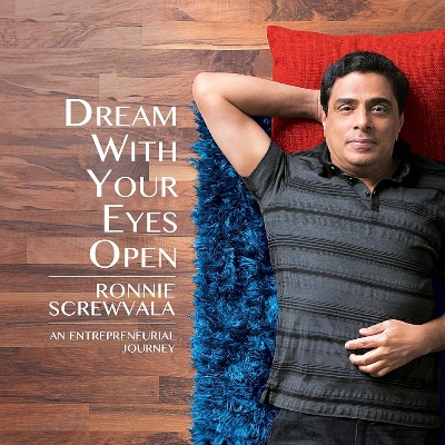 Picture of Dream With Your Eyes Open: An Entrepreneurial Journey by Ronnie Screwvala