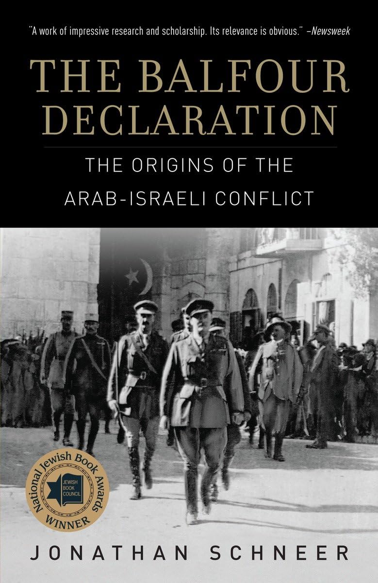 Picture of The Balfour Declaration: The Origins of the Arab-Israeli Conflict by Jonathan Schneer (Paperback)