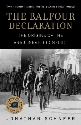 Picture of The Balfour Declaration: The Origins of the Arab-Israeli Conflict by Jonathan Schneer (Paperback)