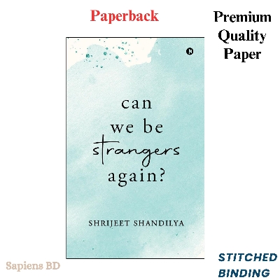 Picture of Can We Be Strangers Again? by Shrijeet Shandilya
(Paperback)