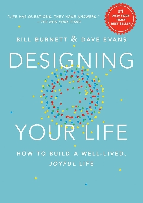 Picture of Designing Your Life by Bill Burnett and Dave Evans (Paperback)
