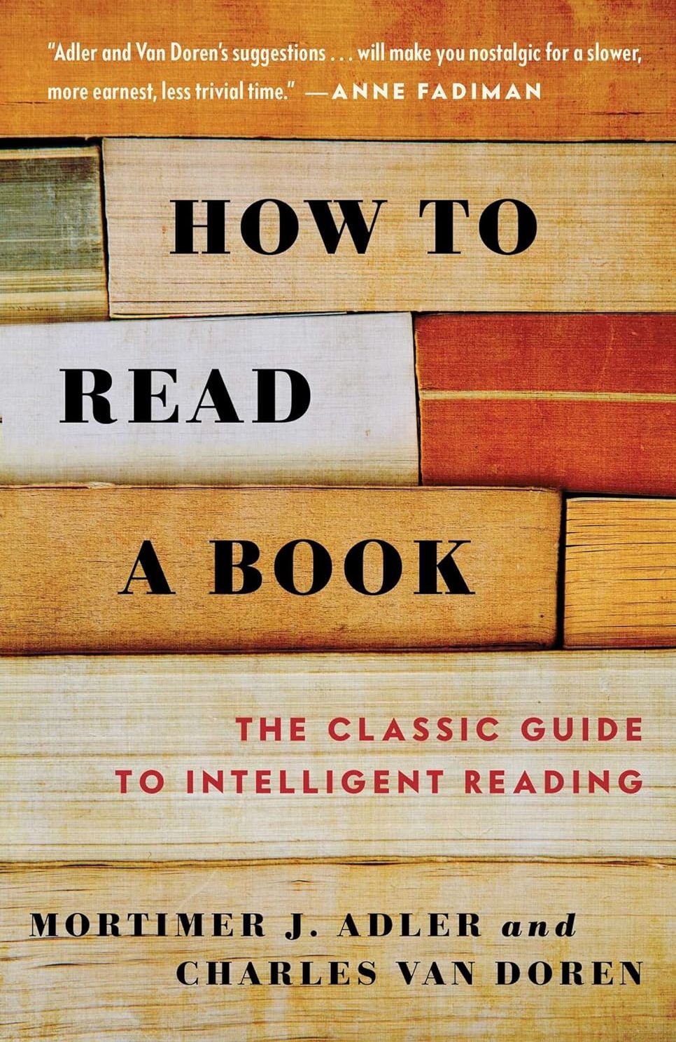 Picture of How to Read a Book: The Classic Guide to Intelligent Reading by Mortimer J. Adler & Charles Van Doren (Paperback)