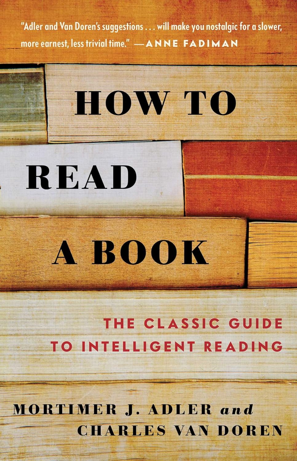Picture of How to Read a Book: The Classic Guide to Intelligent Reading by Mortimer J. Adler & Charles Van Doren (Paperback)