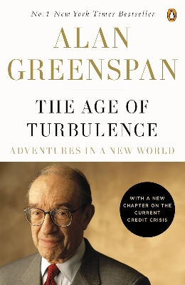 Picture of The Age of Turbulence: Adventures in a New World by Alan Greenspan (Paperback)