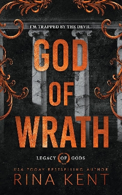 Picture of God of Wrath (Legacy of Gods #3) by Rina Kent (Paperback)