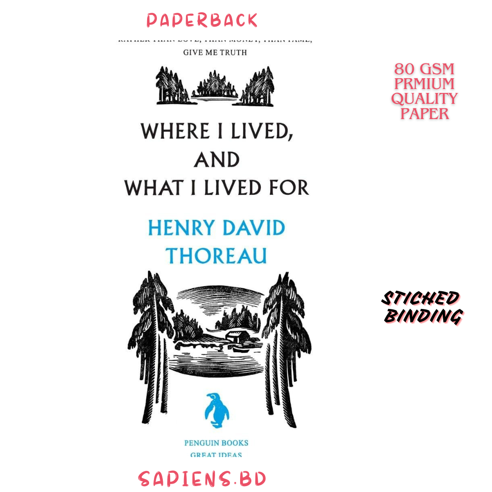 Picture of Where I Lived, and What I Lived For by Henry David Thoreau