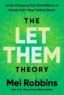 Picture of The Let Them Theory: A Life-Changing Tool That Millions of People Can't Stop Talking About by Mel Robbins (Paperback)