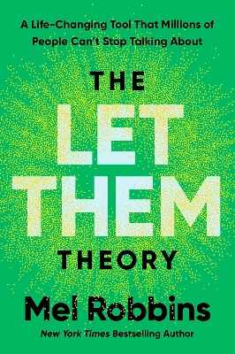 Picture of The Let Them Theory: A Life-Changing Tool That Millions of People Can't Stop Talking About by Mel Robbins (Paperback)
