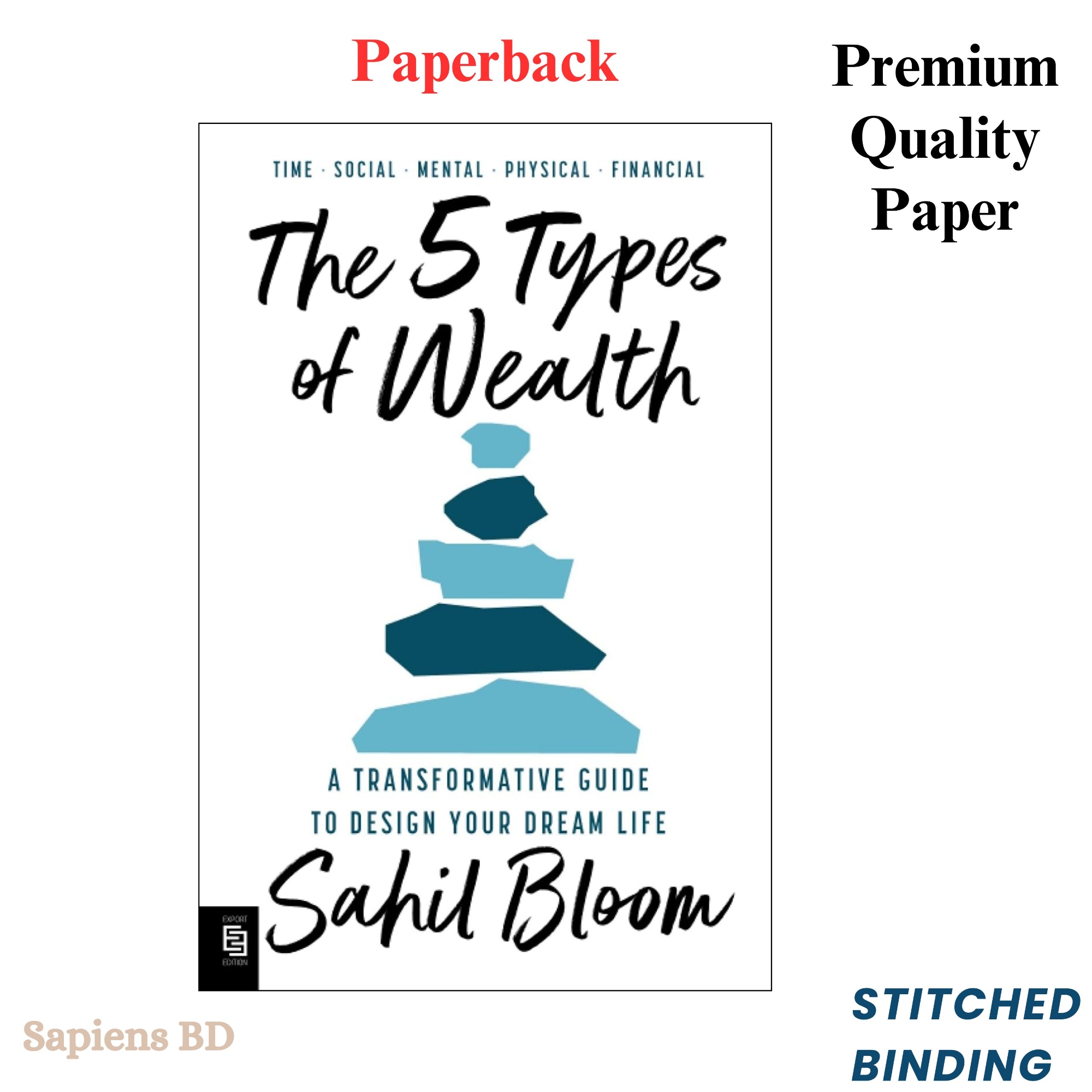 Picture of The 5 Types of Wealth: A Transformative Guide to Design Your Dream Life by Sahil Bloom (Paperback)