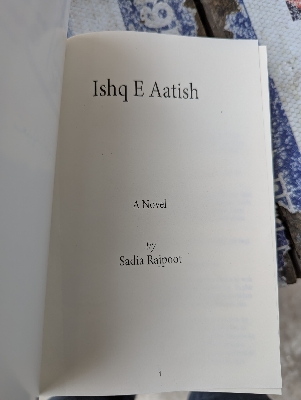 Picture of Ishq e Aatish by Sadia Rajpoot (Premium Quality Paperback) (Roman Urdu)