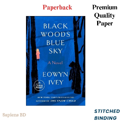 Picture of Black Woods, Blue Sky by Eowyn Ivey - Premium - Paperback