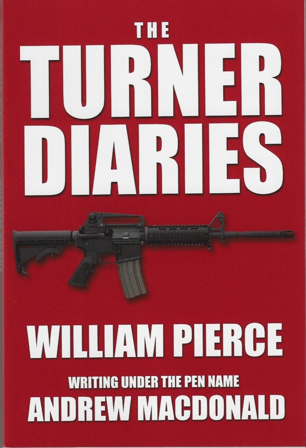 Picture of The Turner Diaries by Andrew Macdonald (Paperback)
