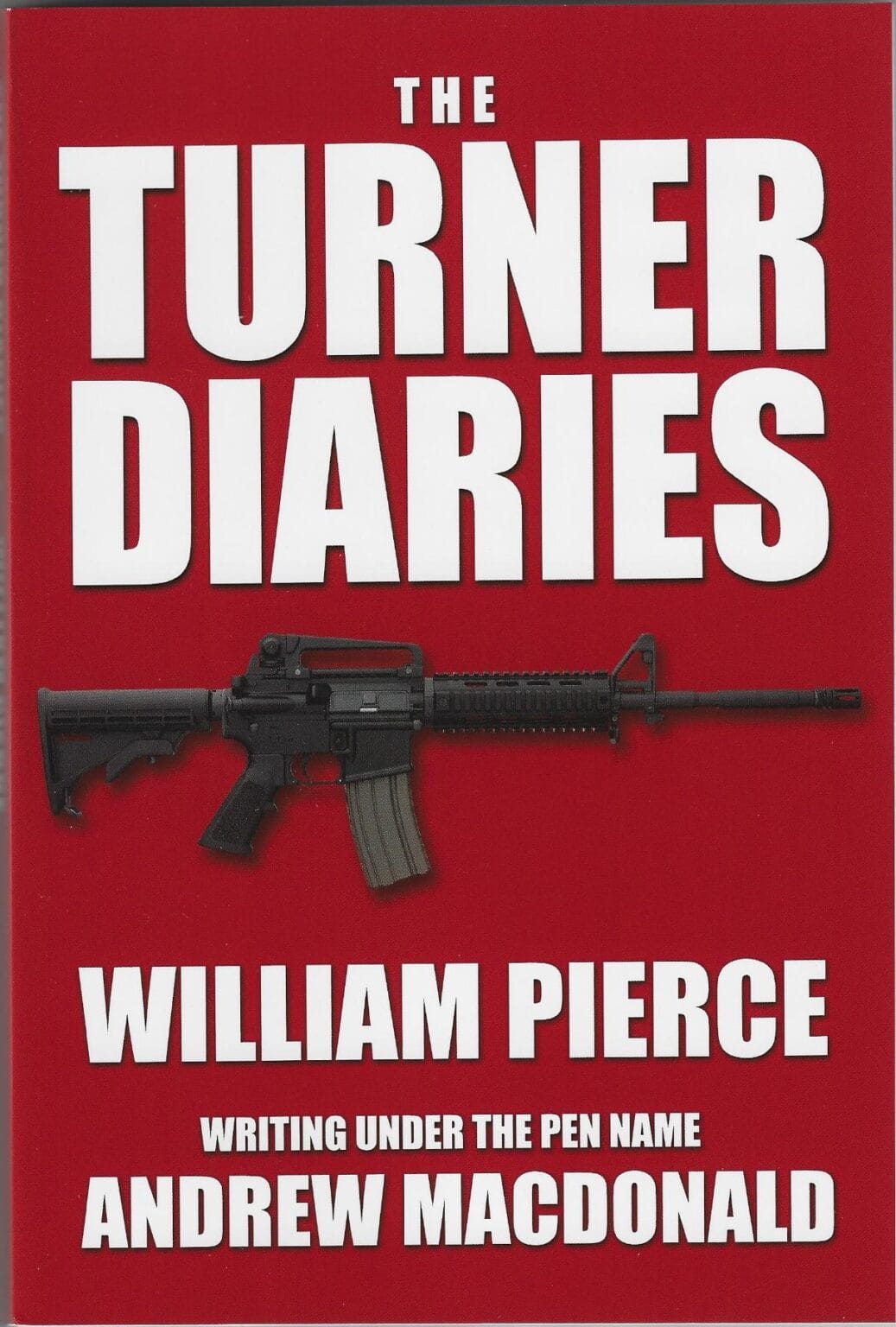 Picture of The Turner Diaries by Andrew Macdonald (Paperback)
