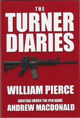 Picture of The Turner Diaries by Andrew Macdonald (Paperback)