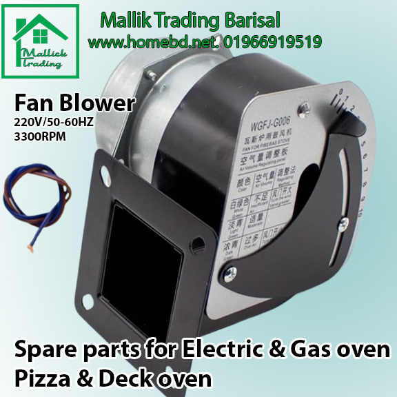 Buy Gas Oven Dedicated Fan. Universal Gas Oven Fan Blower. Gas Stove. Pizza oven, Deck oven, Gas Oven, Gas Oven Stove Cooker and Fryer. Universal, Gas Oven, fan Blower  at Best Prices in Bangladesh