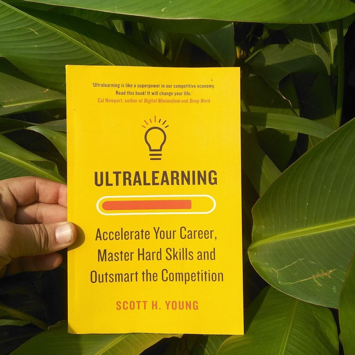 Picture of Ultralearning: Master Hard Skills, Outsmart the Competition, and Accelerate Your Career by Scott Young