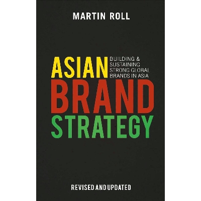 Picture of Asian Brand Strategy (Revised and Updated): Building and Sustaining Strong Global Brands in Asia