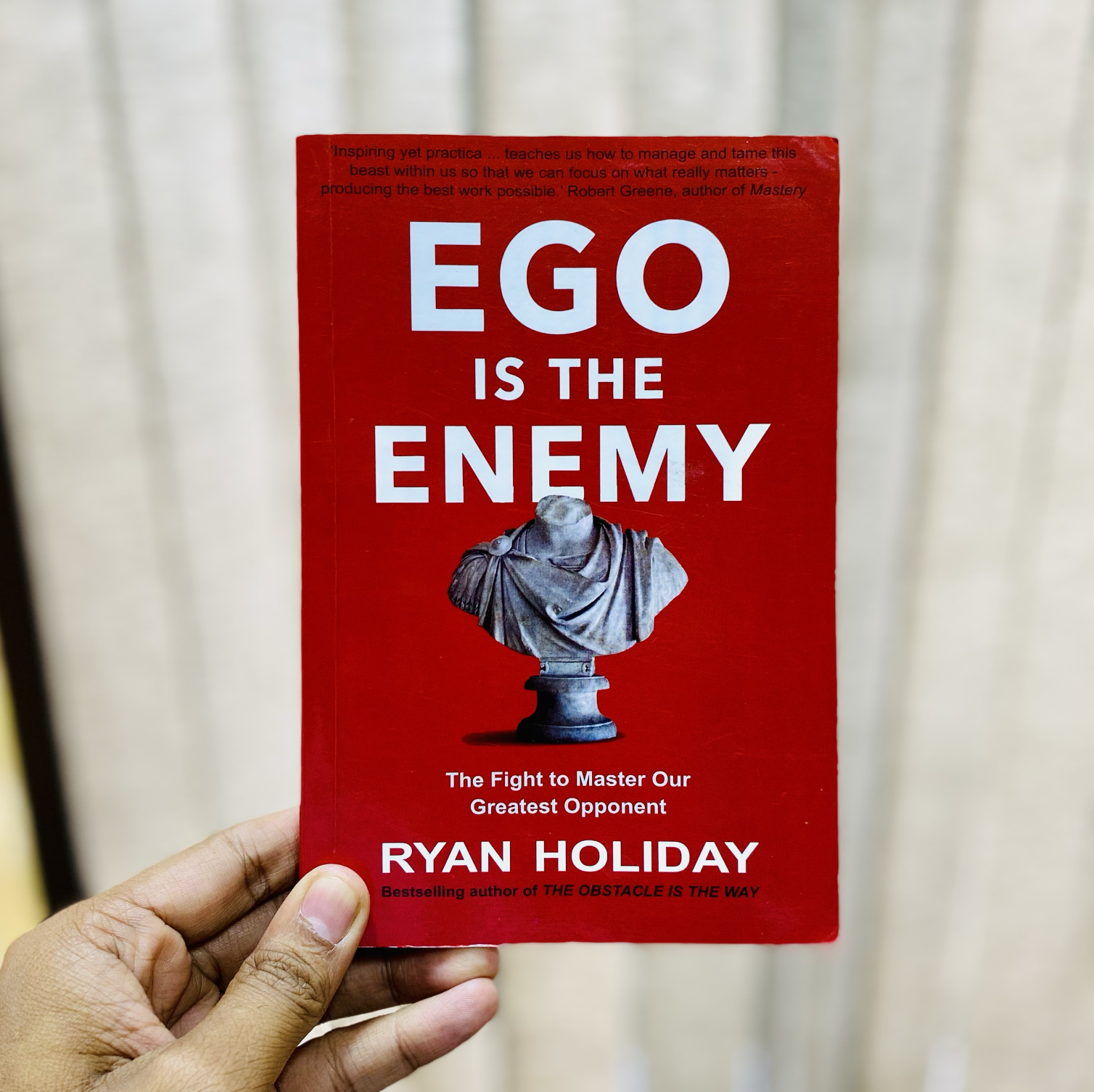 Picture of Ego is the Enemy: The Fight to Master Our Greatest Opponent by Ryan Holiday (Paperback)