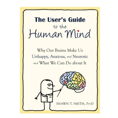 Picture of The User's Guide to the Human Mind by Shawn T. Smith
