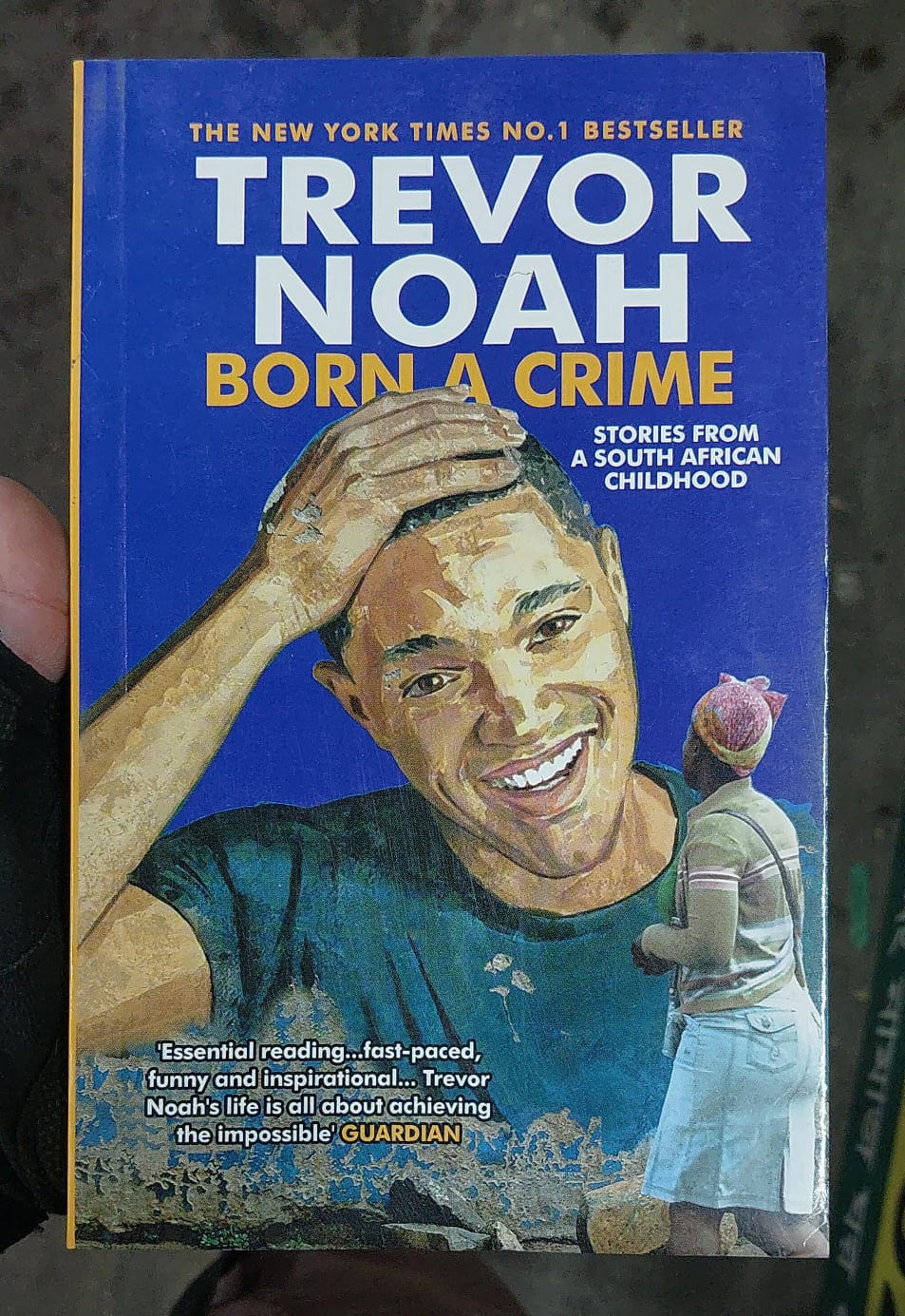 Picture of Born a Crime: Stories from a South African Childhood by Trevor Noah (Yellowish - Paperback)