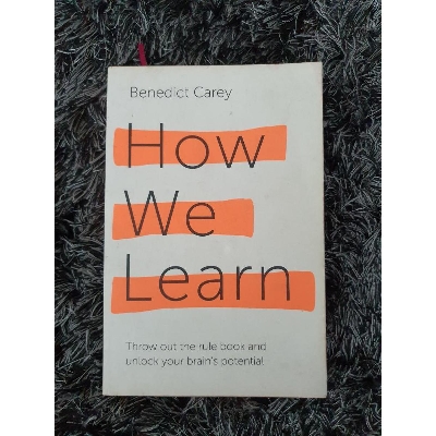 Picture of How We Learn: The Surprising Truth About When, Where, and Why It Happens