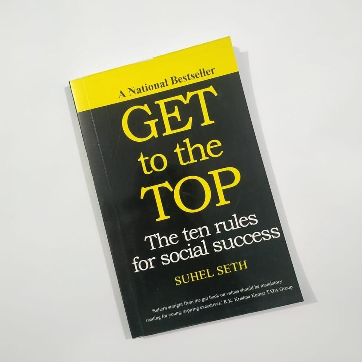 Picture of Get to the Top by Suhel Seth