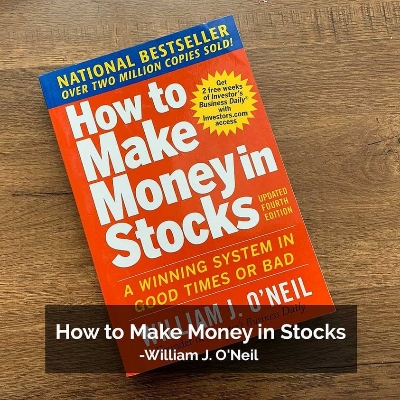 Picture of How to Make Money in Stocks: A Winning System in Good Times and Bad by William O'Neil