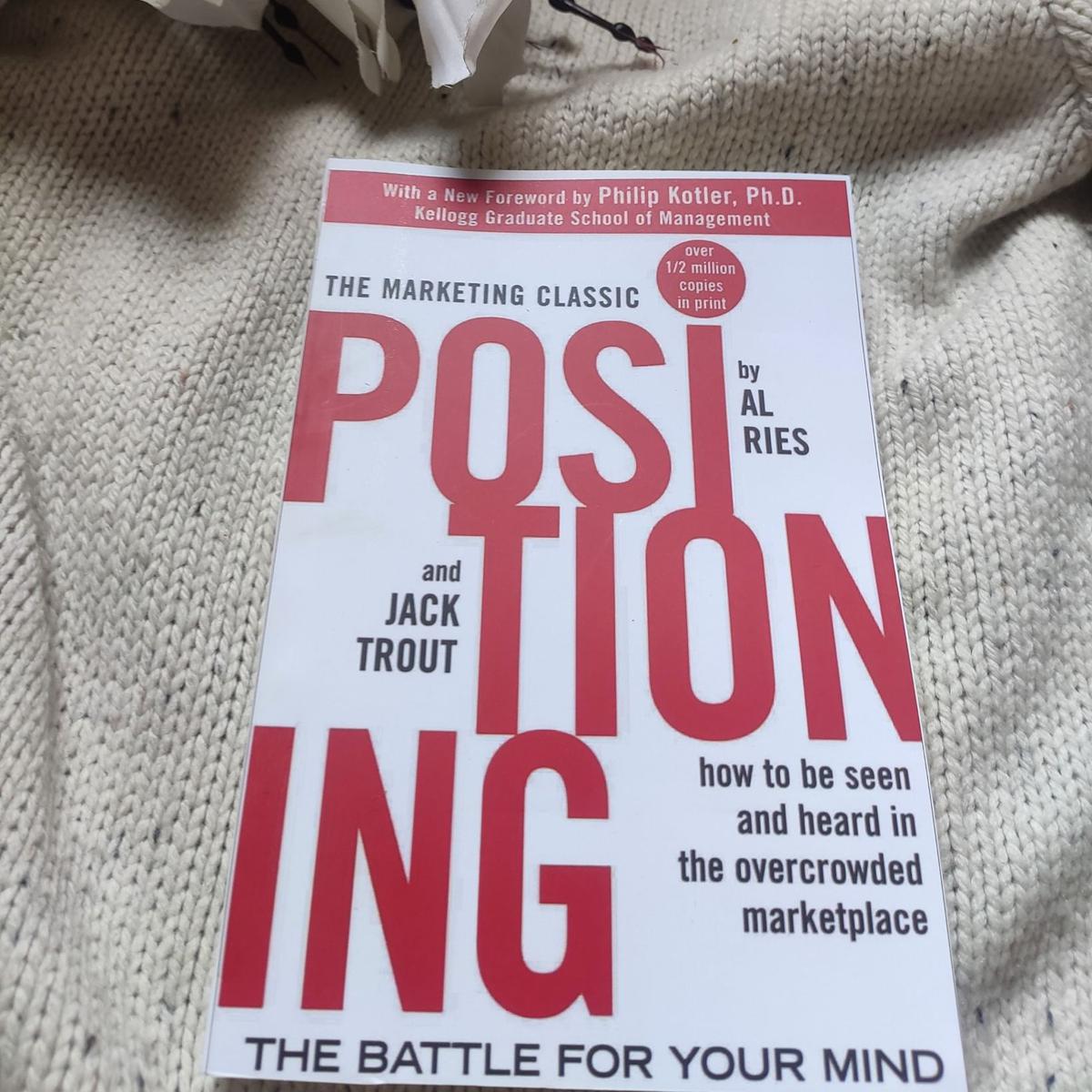 Picture of Positioning: The Battle for Your Mind by Jack Trout & Philip Kotler