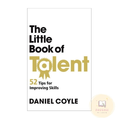 Picture of The Little Book of Talent: 52 Tips for Improving Your Skills by Daniel Coyle