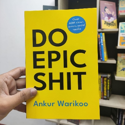 Picture of Do Epic Shit by Ankur Warikoo