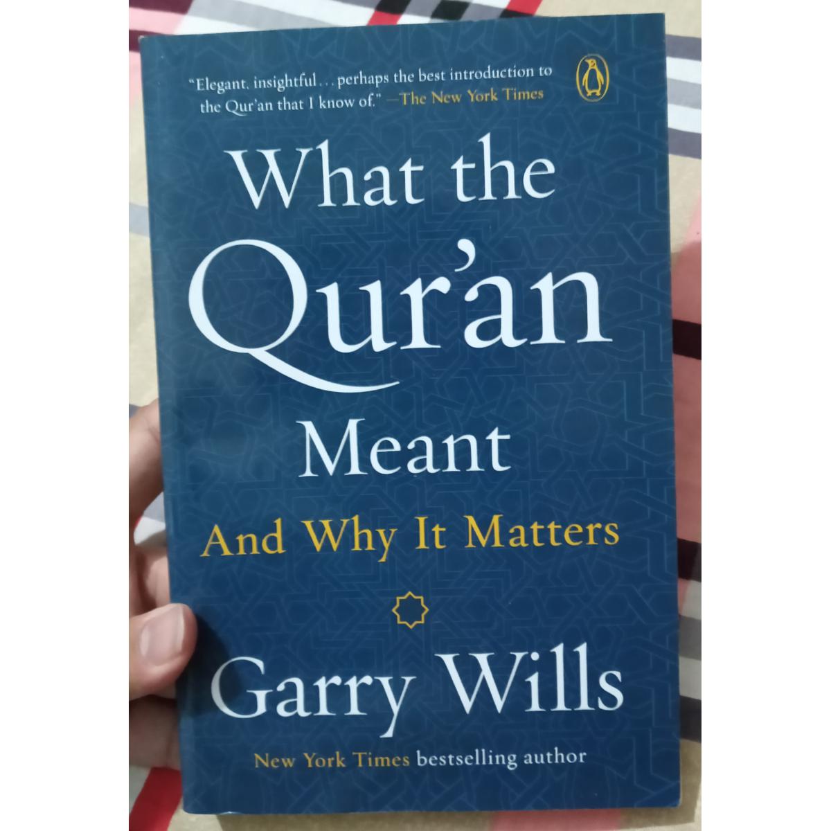 Picture of What theQuran Meant: And Why It Matters by Garry Wills