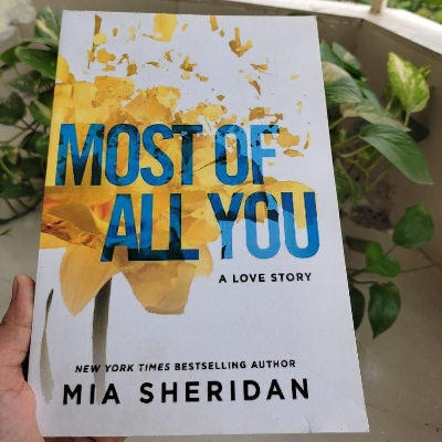 Picture of Most of All You: A Love Story by Mia Sheridan
