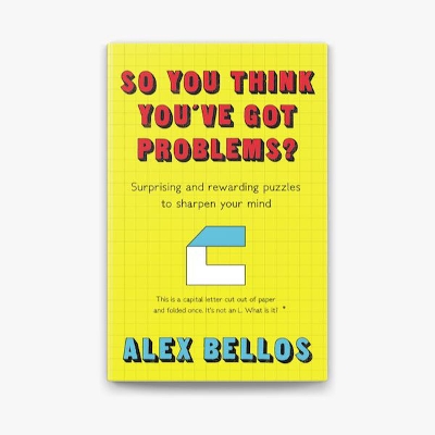 Picture of So You Think You've Got Problems by Alex Bellos