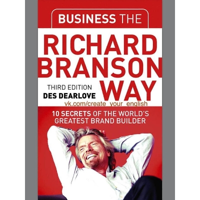 Picture of Business the Richard Branson Way by Des Dearlove