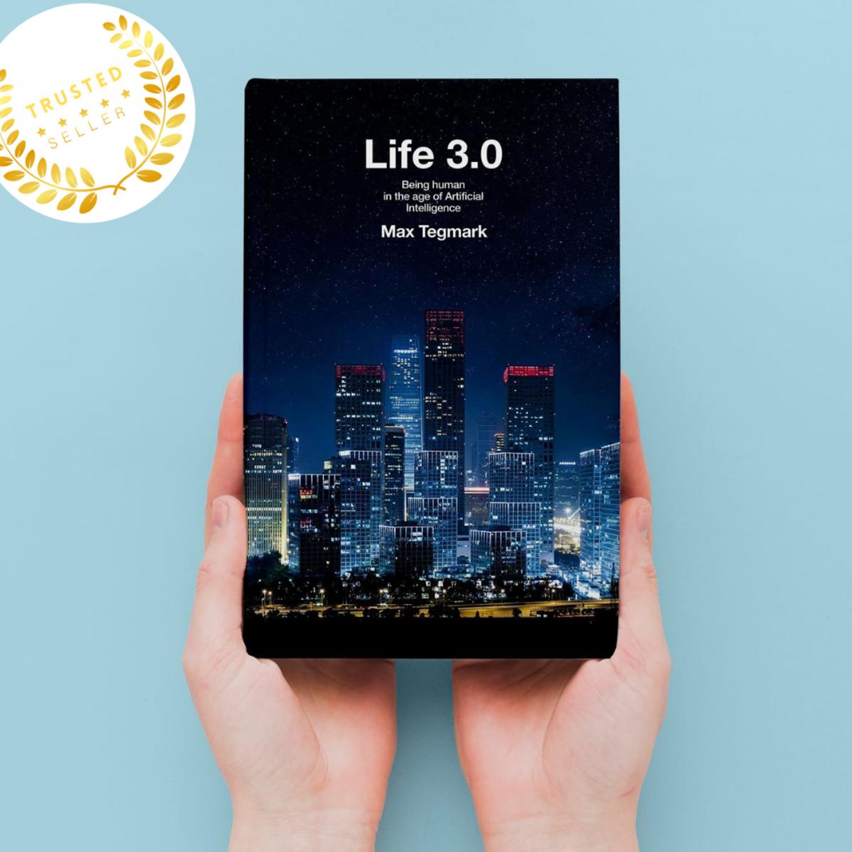 Picture of Life 3.0 by Max Tegmark