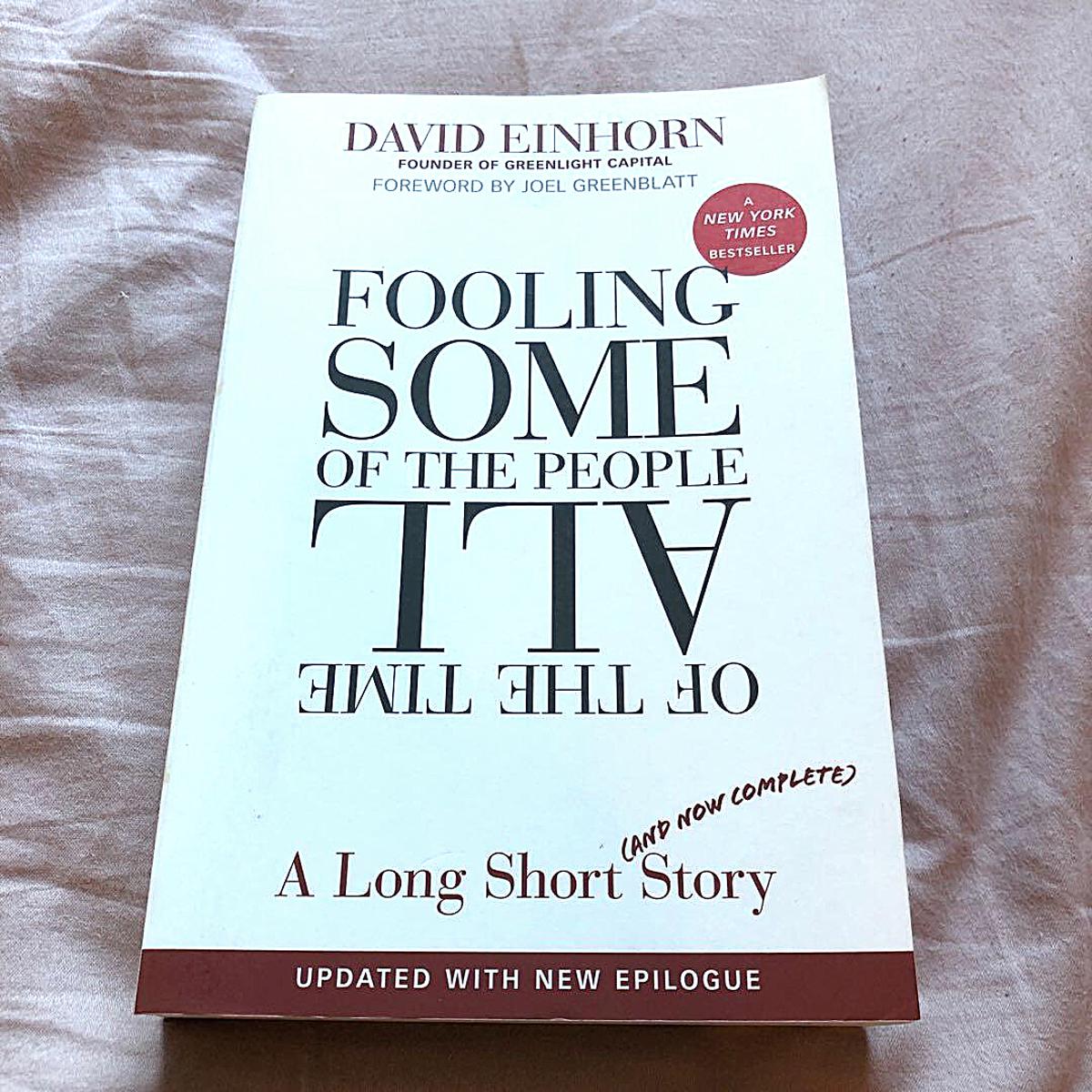 Picture of Fooling Some of the People All of the Time: A Long, Short Story by David Einhorn