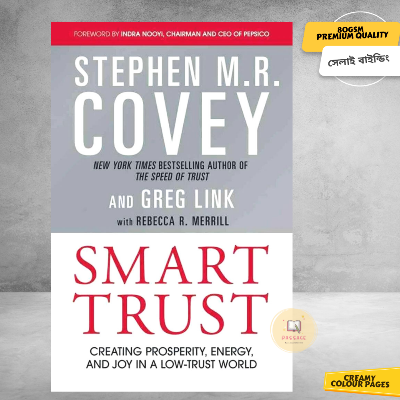Picture of Smart Trust: Creating Prosperity, Energy, and Joy in a Low-Trust World -Premium Paperback