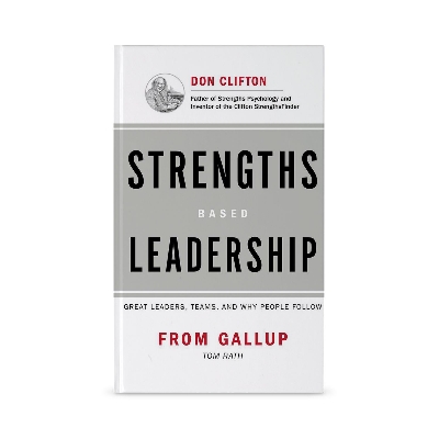 Picture of Strengths Based Leadership: Great Leaders, Teams, and Why People Follow