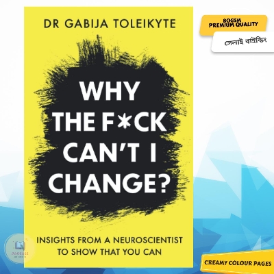 Picture of Why the F*ckCan't I Change by Dr. Gabija Toleikyte