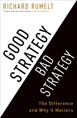 Picture of Good Strategy Bad Strategy: The Difference and Why It Matters by Richard Rumelt (Premium Print | Paperback)