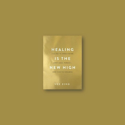 Picture of Healing Is the New High by Vex King