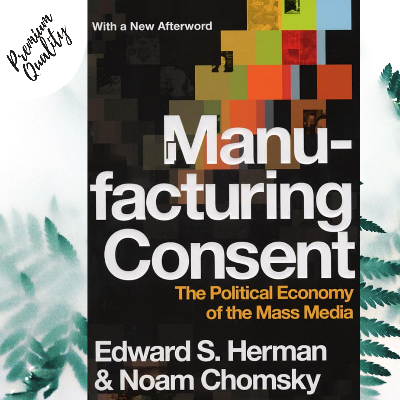 Picture of Manufacturing Consent: The Political Economy of the Mass Media -Paperback