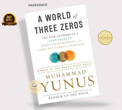 Picture of A World of Three Zeros by Muhammad Yunus (Premium Quality - Paperback)