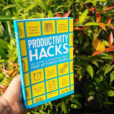 Picture of Productivity Hacks: 500+ Easy Ways to Accomplish More at Work--That Actually Work!
