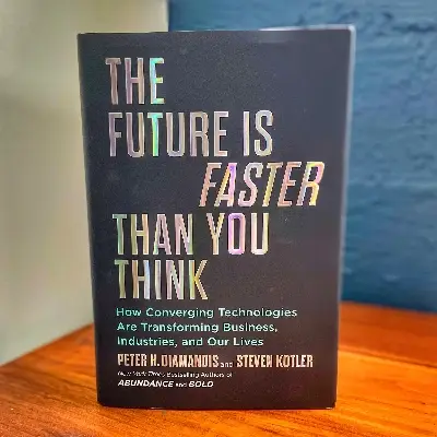 Picture of The Future Is Faster Than You Think by Peter Diamandis and Steven Kotler