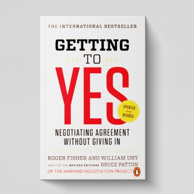Picture of Getting to Yes: Negotiating Agreement Without Giving In by Roger Fisher, William Ury