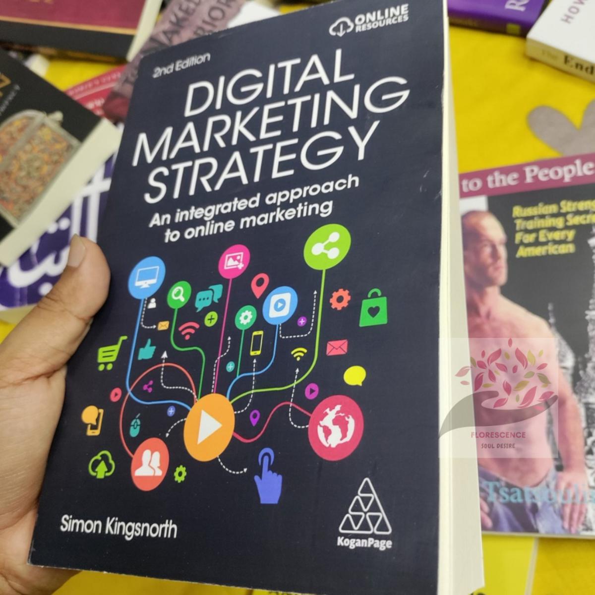 Picture of Digital Marketing Strategy: An Integrated Approach to Online Marketing by Simon Kingsnorth (Premium - Paperback)