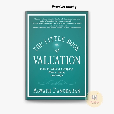 Picture of The Little Book of Valuation: How to Value a Company, Pick a Stock and Profit by Aswath Damodaran